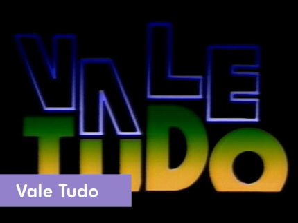 Vale Tudo - Divulgação/TV Globo