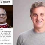 Luciano Huck comenta início do pontificado de Leão XIV e fala sobre empatia