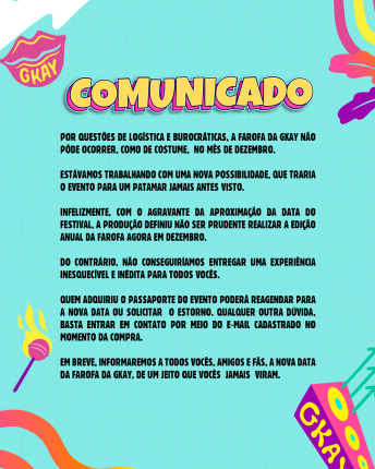 Comunicado do adiamento da Farofa da Gkay