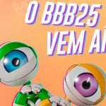 Globo bate o martelo e define estreia do BBB25, o primeiro sem Boninho