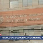 Psicólogas são flagradas debochando de menino autista durante terapia