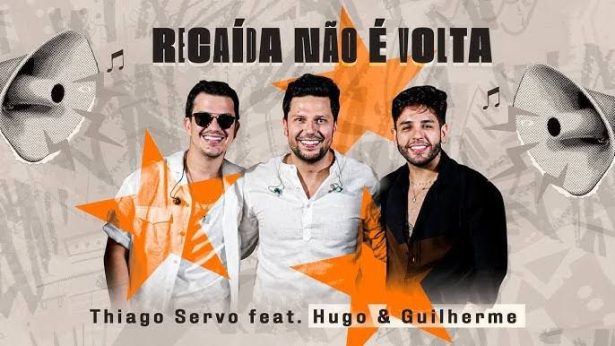 Thiago Servo retorna aos palcos com “Recaída Não é Volta” em parceria com Hugo & Guilherme