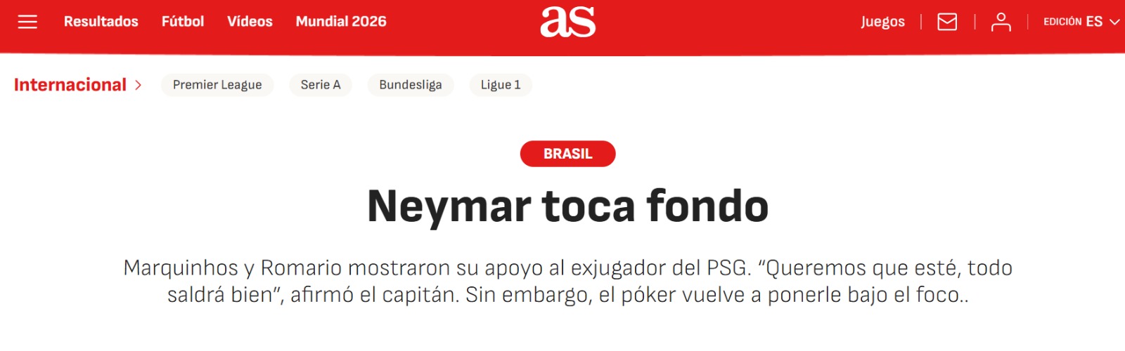 "Neymar toca fondo": "Neymar chega ao fundo do poço", diz jornal AS, da Espanha, após exclusiva do Portal LeoDias / Reprodução 