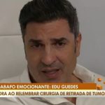 Edu Guedes confessa ter sentido medo após diagnóstico de câncer: “A ficha ainda não caiu”