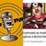 Juiz determina exclusão de vídeo com ofensas ao PodPah, mas autor foge da Justiça