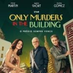 Disney anuncia nova temporada de “Only Murders in the Building”, com Selena Gomez