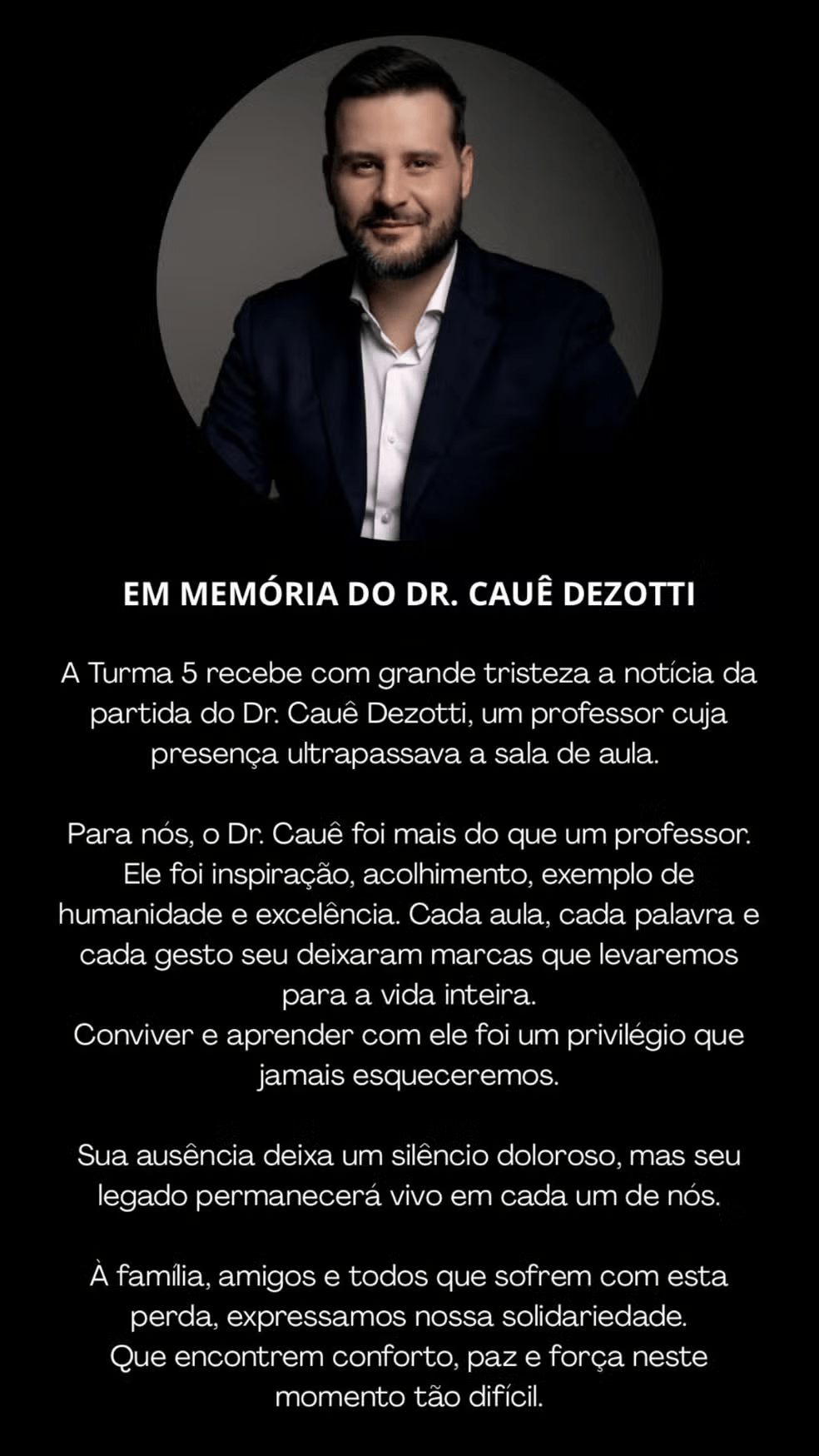 Alunos do professor também lamentaram a fatalidade / Reprodução